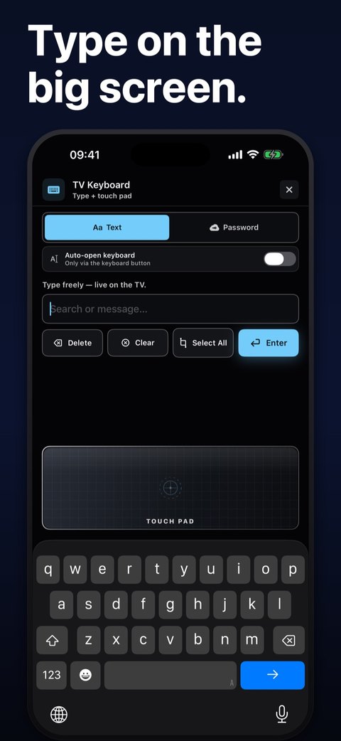 Remotal keyboard for typing on the TV, with Text and Password modes and a touch pad